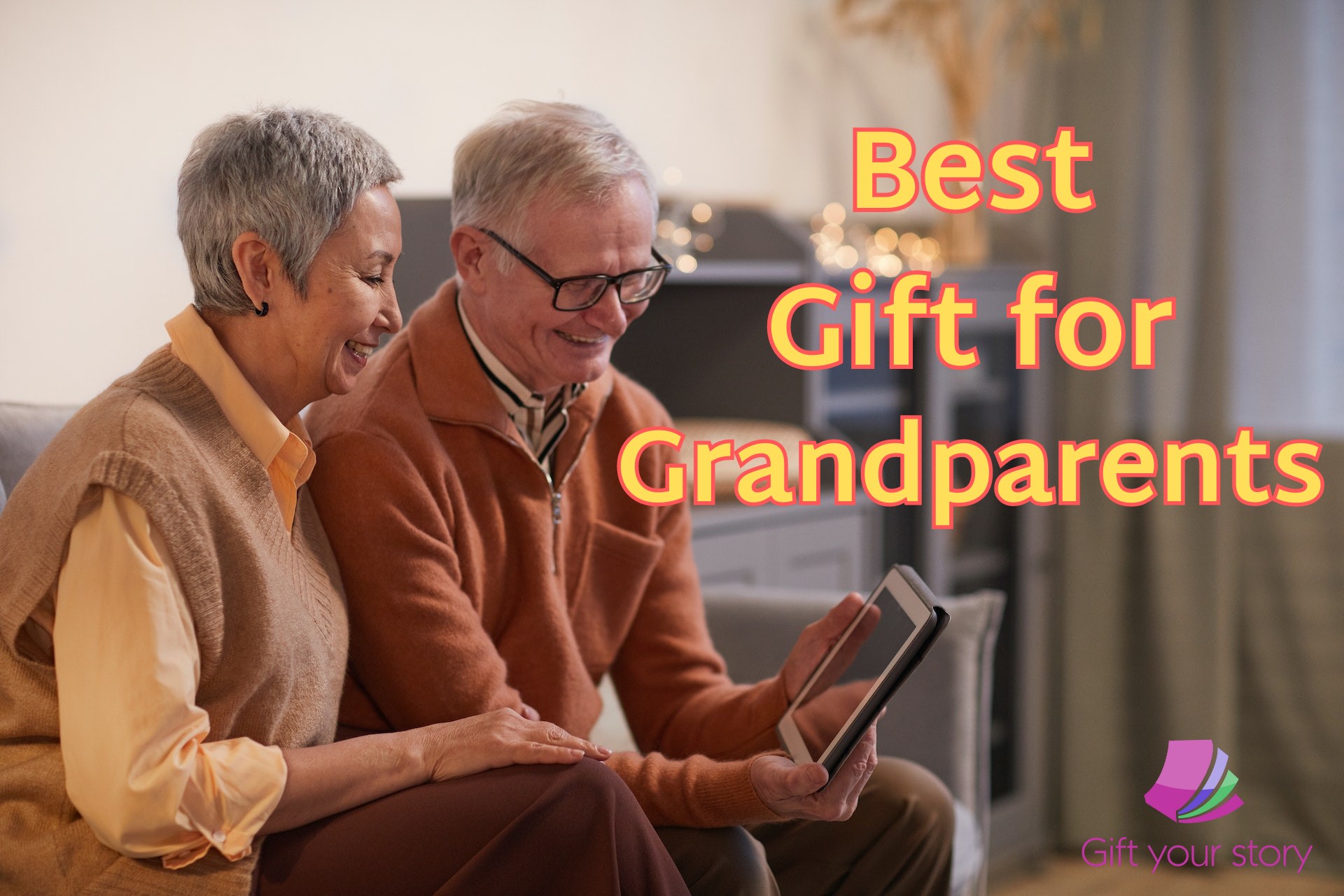 Best Gift for Grandparents